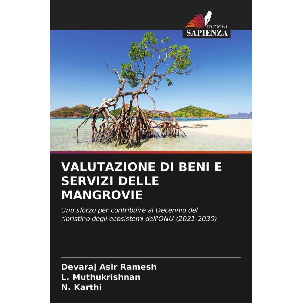 Valutazione Di Beni E Servizi Delle Mangrovie, Fachbücher von Devaraj Asir Ramesh, N. Karthi, L. Muthukrishnan