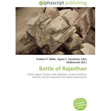 Thumbnail - Battle of Rajasthan, Fachbücher von Agnes F. Vandome, Frederic P. Miller, John McBrewster