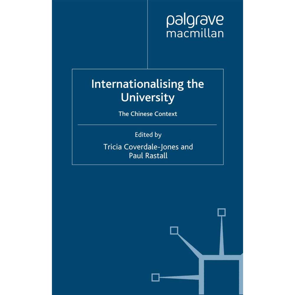 Internationalising the University, Fachbücher von Tricia Coverdale-Jones, P. Rastall