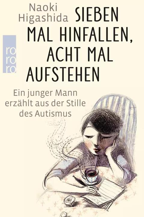 Produktbild Sieben Mal hinfallen, acht Mal aufstehen (Deutsch, Naoki Higashida, 2018)