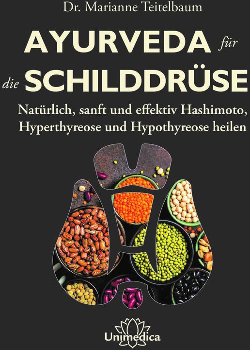 Produktbild Ayurveda für die Schilddrüse (Deutsch, Marianne Teitelbaum, 2021)