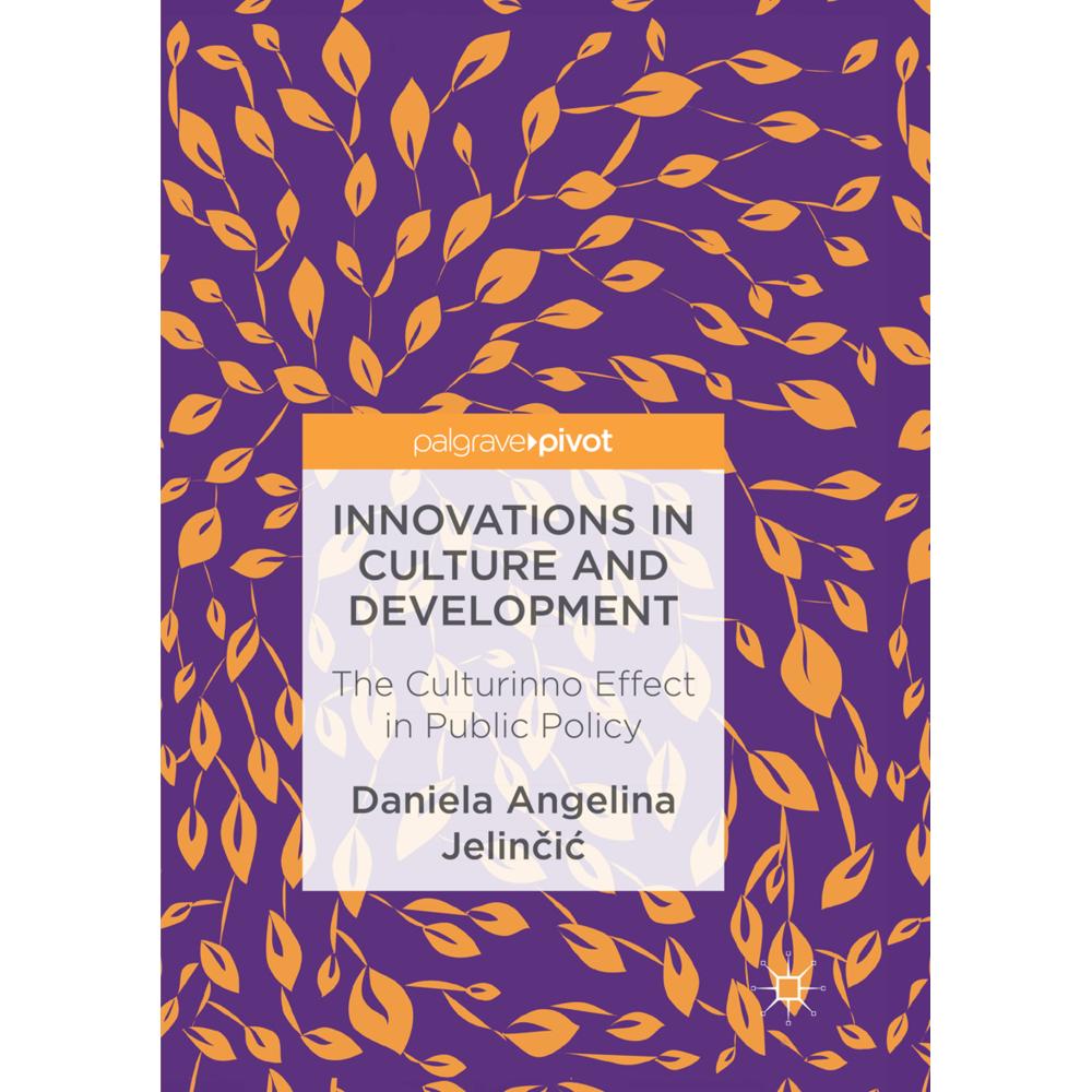 Innovations in Culture and Development, Fachbücher von Daniela Angelina Jelincic