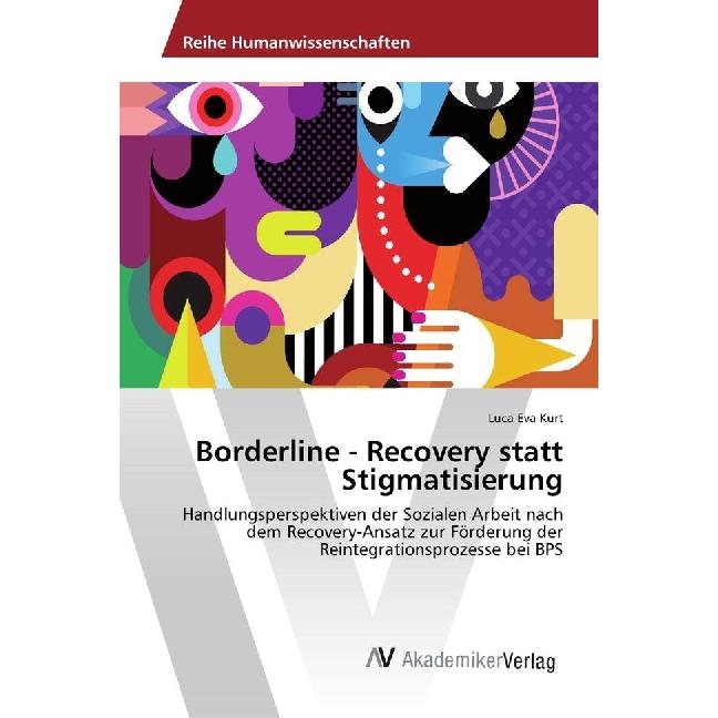 Borderline - Recovery statt Stigmatisierung, Fachbücher von Luca Eva Kurt