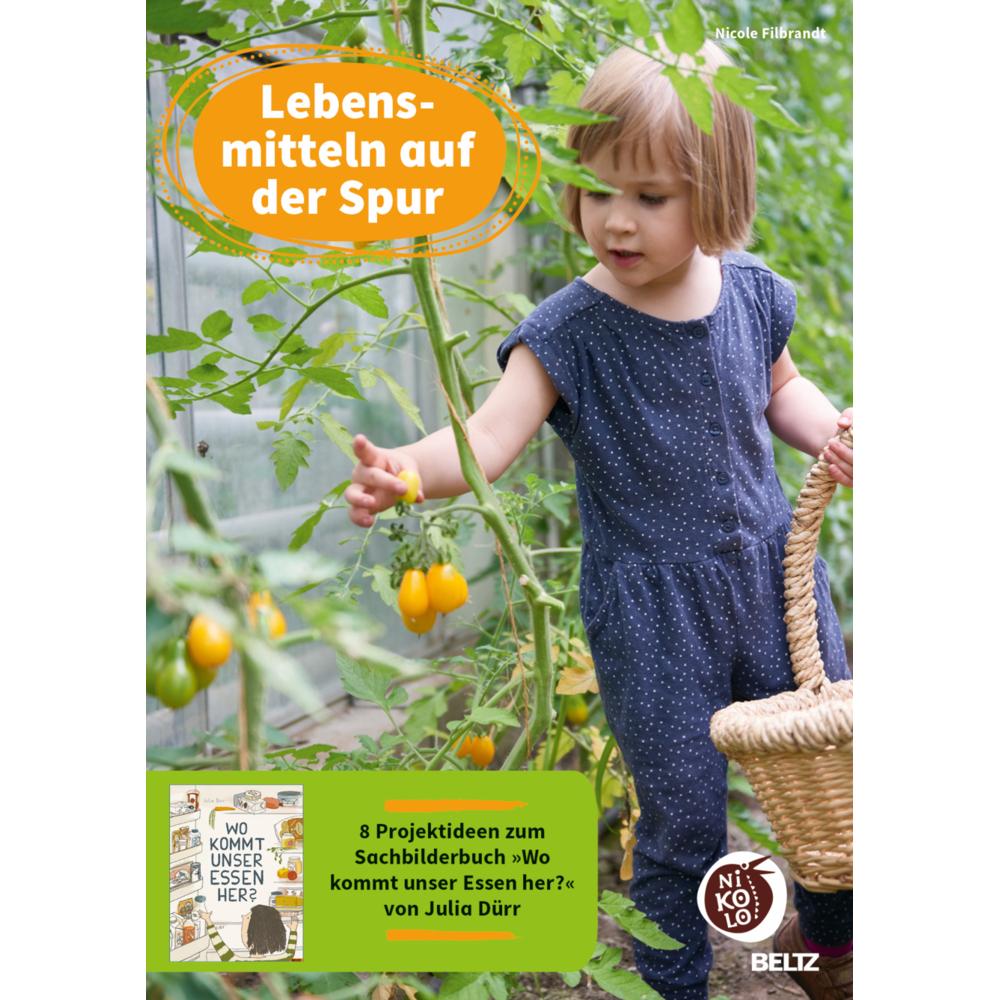 Lebensmitteln auf der Spur, Schulbücher von Nicole Filbrandt
