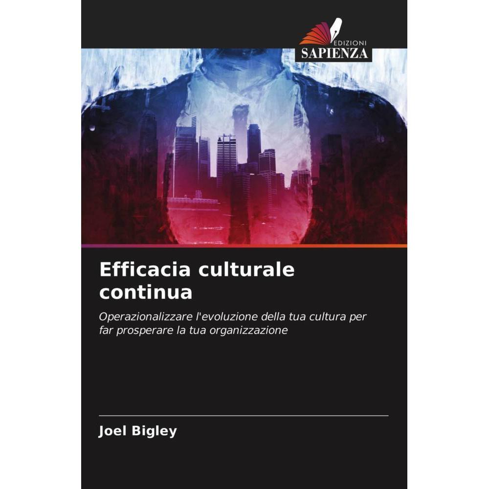Efficacia culturale continua, Fachbücher von Joel Bigley