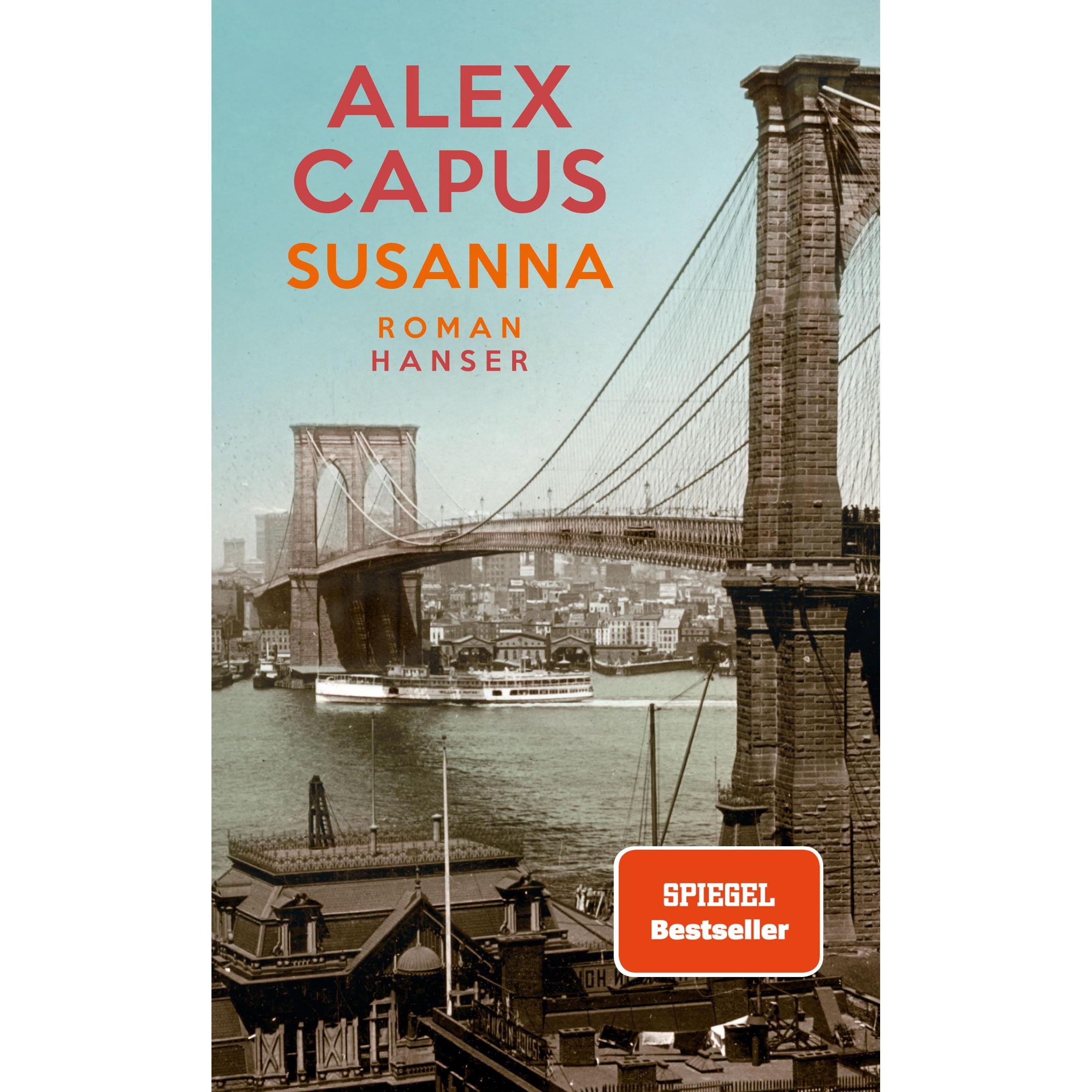 Susanna, Belletristik von Alex Capus