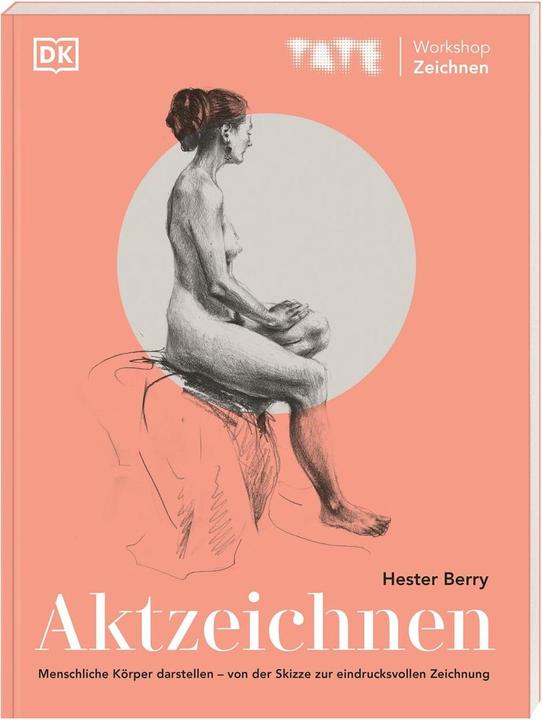 Image du produit TATE Workshop Zeichnen. Aktzeichnen (Allemand, Hester Berry, 2022)
