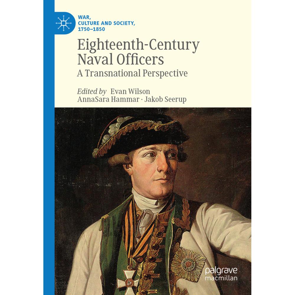 Eighteenth-Century Naval Officers, Fachbücher von Jakob Seerup, AnnaSara Hammar, Evan Wilson