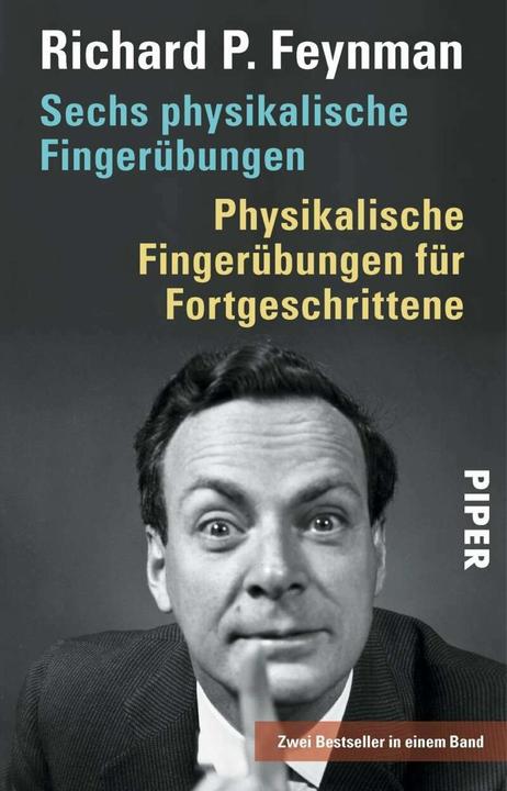 Produktbild Sechs physikalische Fingerübungen Physikalische Fingerübungen für Fortgeschrittene (Deutsch, Richard P. Feynman, 2007)