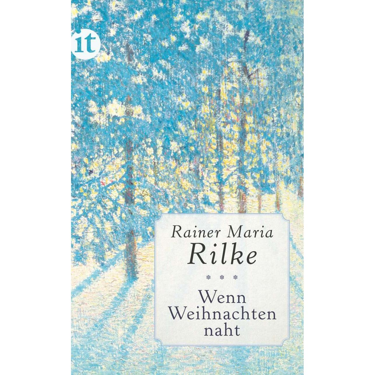 Wenn Weihnachten naht, Belletristik von Rainer Maria Rilke, Hella Sieber-Rilke