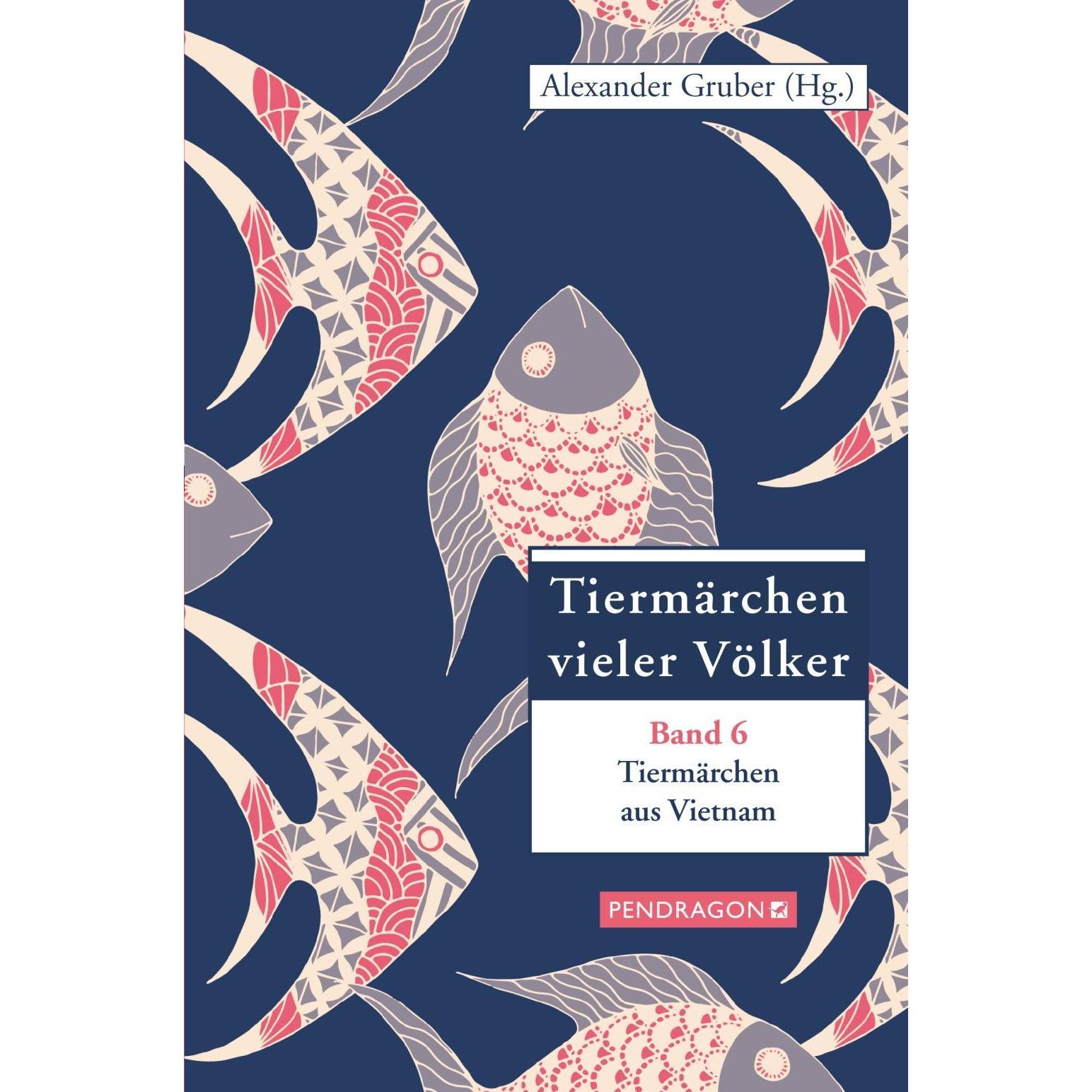 Tiermärchen vieler Völker, Belletristik von Alexander Gruber