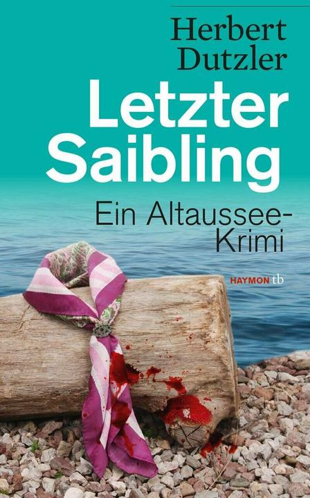 Actual product image Letzter Saibling (German, Herbert Dutzler, 2014)