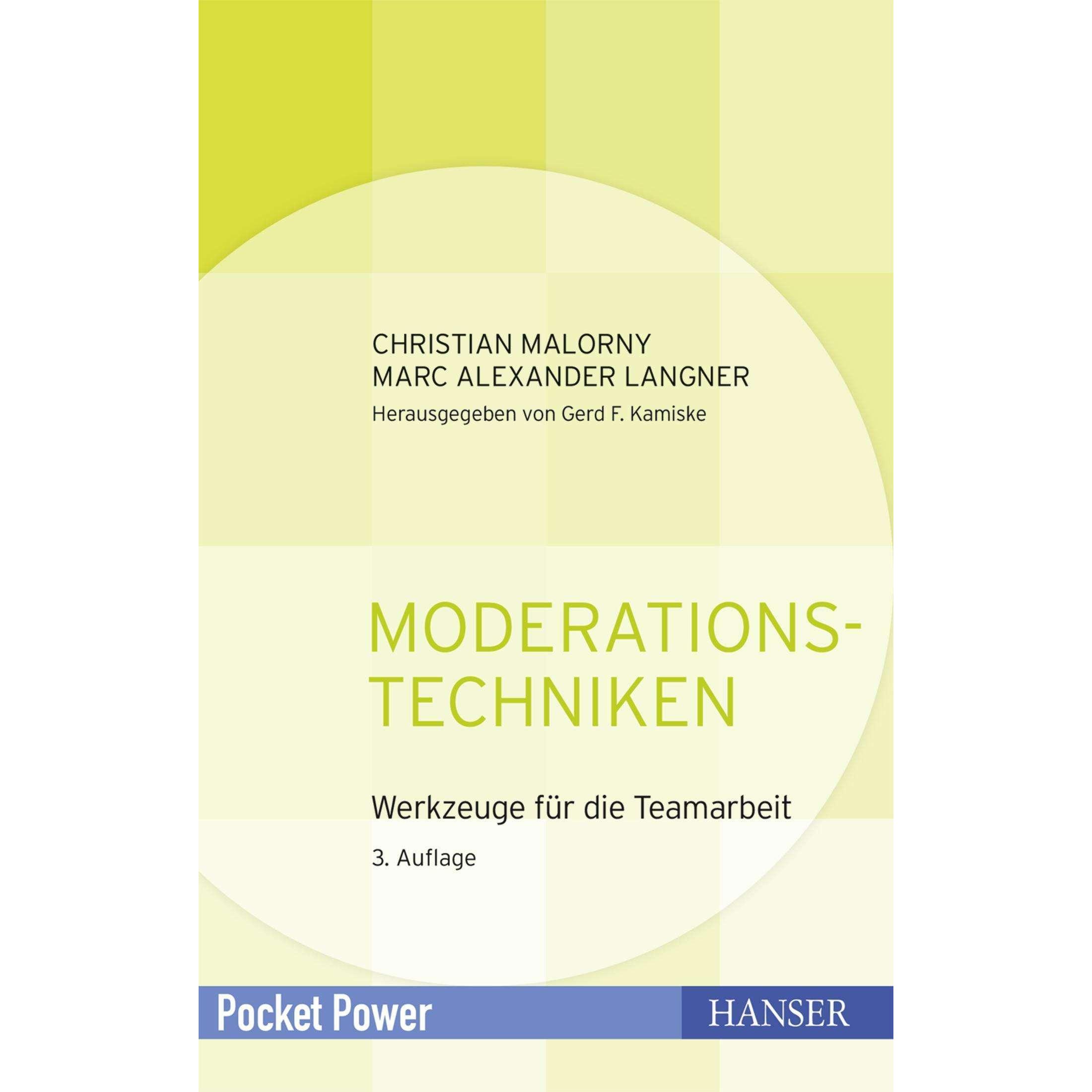 Moderationstechniken, Fachbücher von Christian Malorny