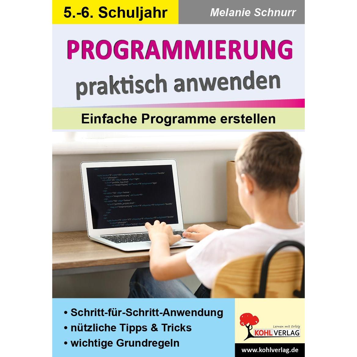 Programmierung praktisch anwenden, Schulbücher von Melanie Schnurr