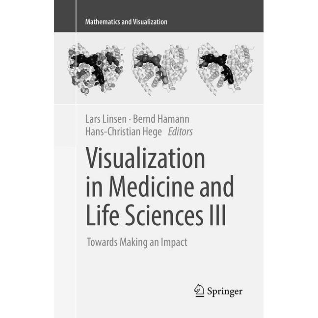 Visualization in Medicine and Life Sciences III, Fachbücher von Bernd Hamann, Hans-Christian Hege, Lars Linsen