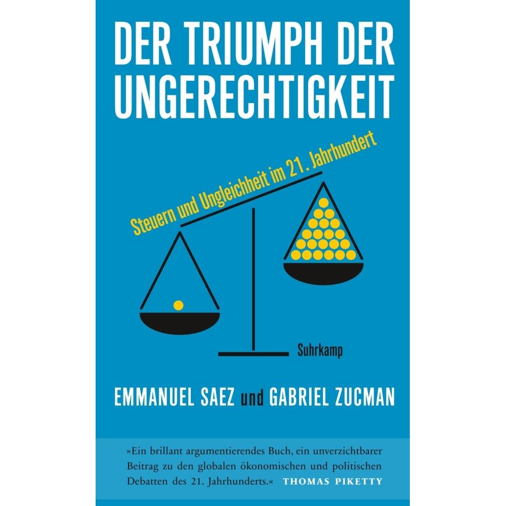 Der Triumph der Ungerechtigkeit, Sachbücher von Emmanuel Saez, Gabriel Zucman