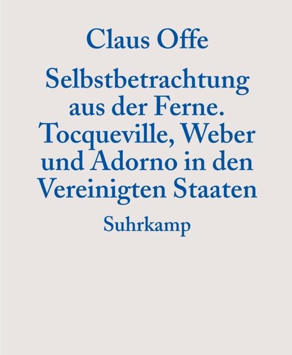 Produktbild Selbstbetrachtung aus der Ferne (Deutsch, Claus Offe, 2004)