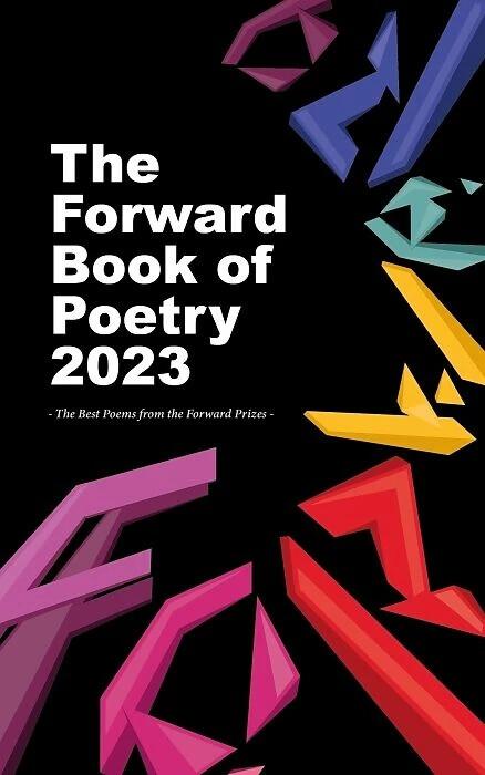 Immagine prodotto The Forward Book of Poetry 2023 (Inglese, Vari poeti, 2022)