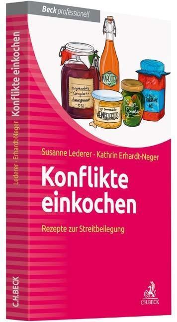 Produktbild Konflikte einkochen (Deutsch, Kathrin Erhardt-Neger, Susanne Lederer, 2017)