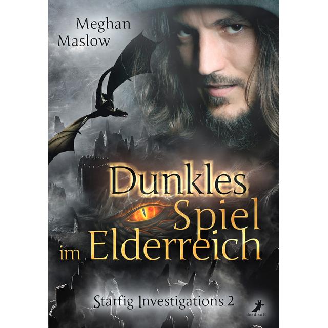 Dead Soft Maslow:Dunkles Spiel im Elderreich