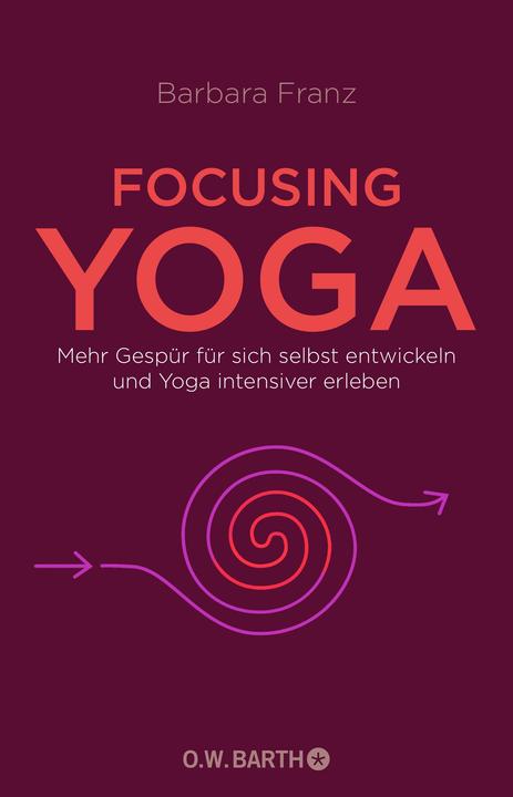 Produktbild Focusing Yoga (Deutsch, Barbara Franz, 2016)