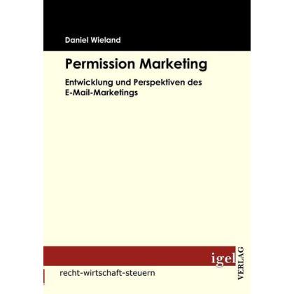 Permission Marketing, Fachbücher von Daniel Wieland