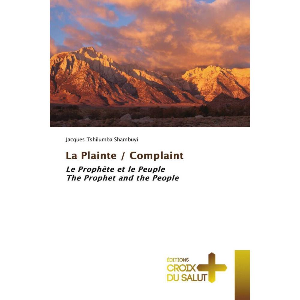 La Plainte / Complaint, Sachbücher von Jacques Tshilumba Shambuyi