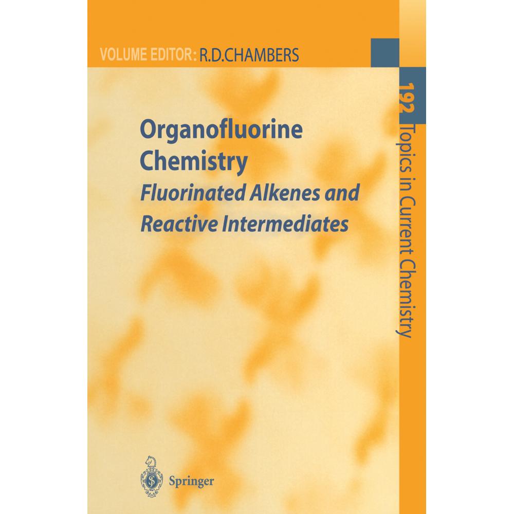 Organofluorine Chemistry, Fachbücher von Richard D. Chambers