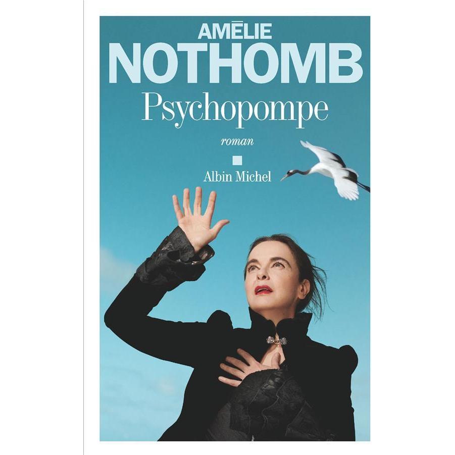 Psychopompe, Belletristik von Amélie Nothomb