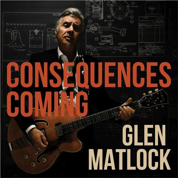 Produktbild Consequences Coming (Glen Matlock)