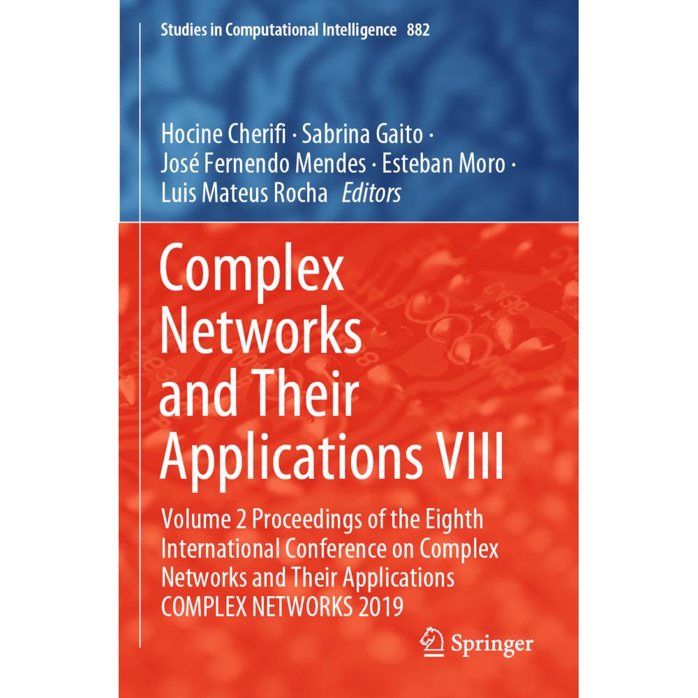 Complex Networks and Their Applications VIII, Fachbücher von Hocine Cherifi, Sabrina Gaito, Luis Mateus Rocha, Esteban M...