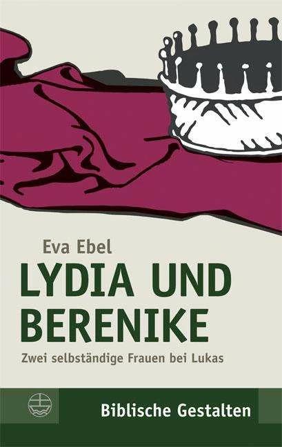 Produktbild Lydia und Berenike (Deutsch, Eva Ebel, 2018)