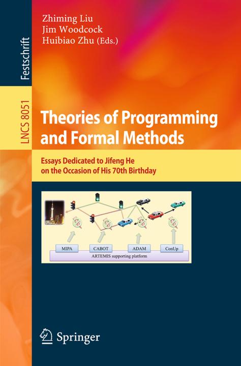 Produktbild Theories of Programming and Formal Methods (Huibiao Zhu, Jim Woodcock, Zhiming Liu, 2013)