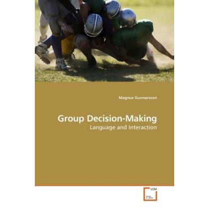 Group Decision-Making, Fachbücher von Magnus Gunnarsson