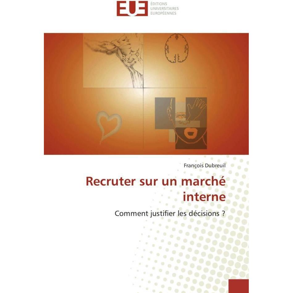 Recruter sur un marché interne, Fachbücher von François Dubreuil