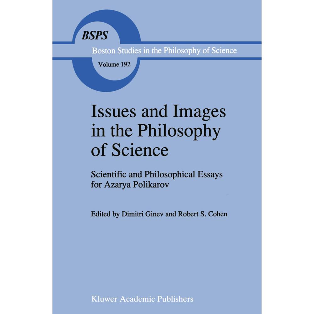 Issues and Images in the Philosophy of Science, Fachbücher von Robert S. Cohen, D. Ginev