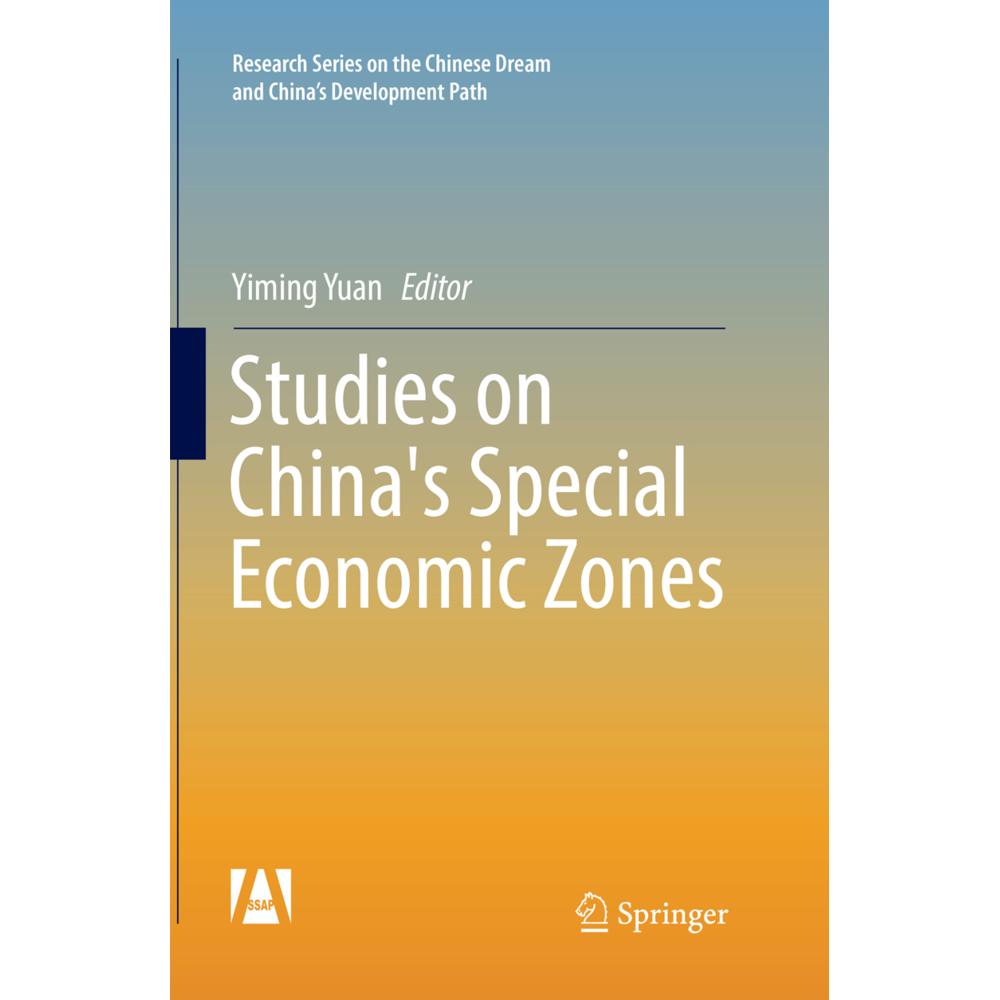 Studies on China's Special Economic Zones, Fachbücher von Yiming Yuan