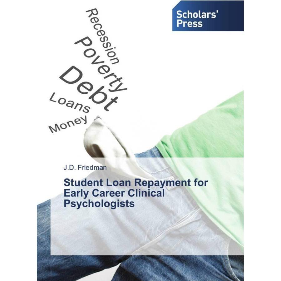 Student Loan Repayment for Early Career Clinical Psychologists, Sachbücher