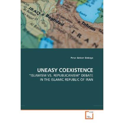 Uneasy Coexistence, Fachbücher von Pinar Arian Sinkaya