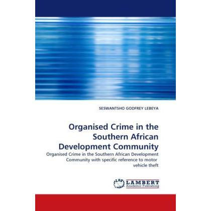 Organised Crime in the Southern African Development Community, Fachbücher
