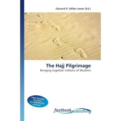 The Hajj Pilgrimage, Sachbücher von Edward R. Miller-Jones