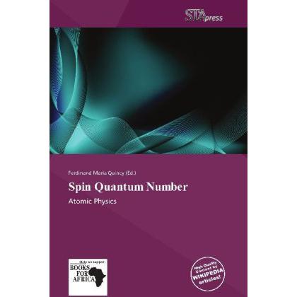 Spin Quantum Number, Fachbücher von Ferdinand M. Quincy