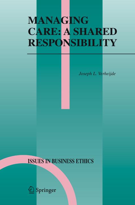Managing Care: A Shared Responsibility (Joseph L. Verheijde, 2010)