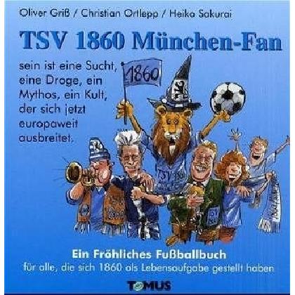 TSV 1860 München Fan, Belletristik
