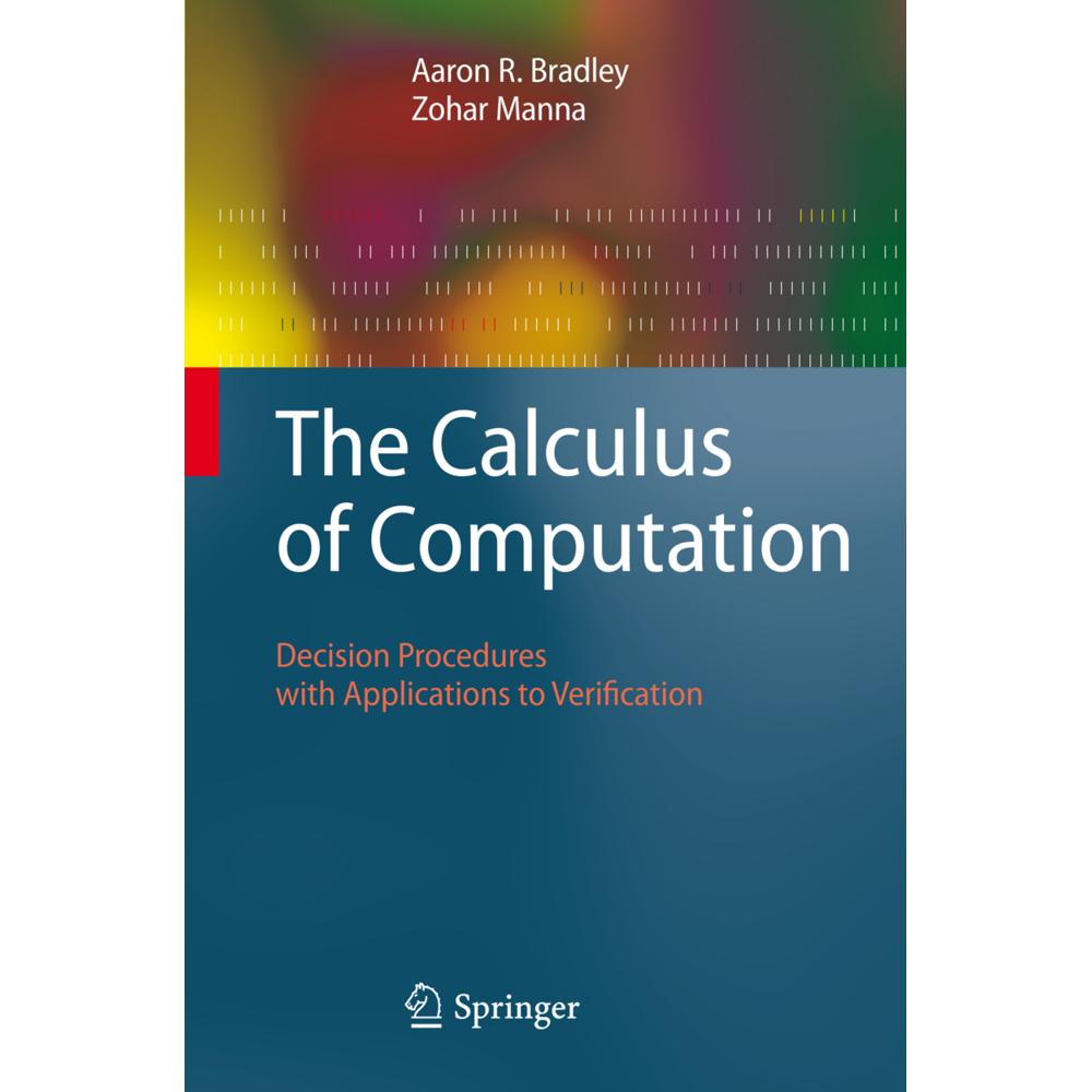 The Calculus of Computation, Fachbücher von Zohar Manna, Aaron R. Bradley