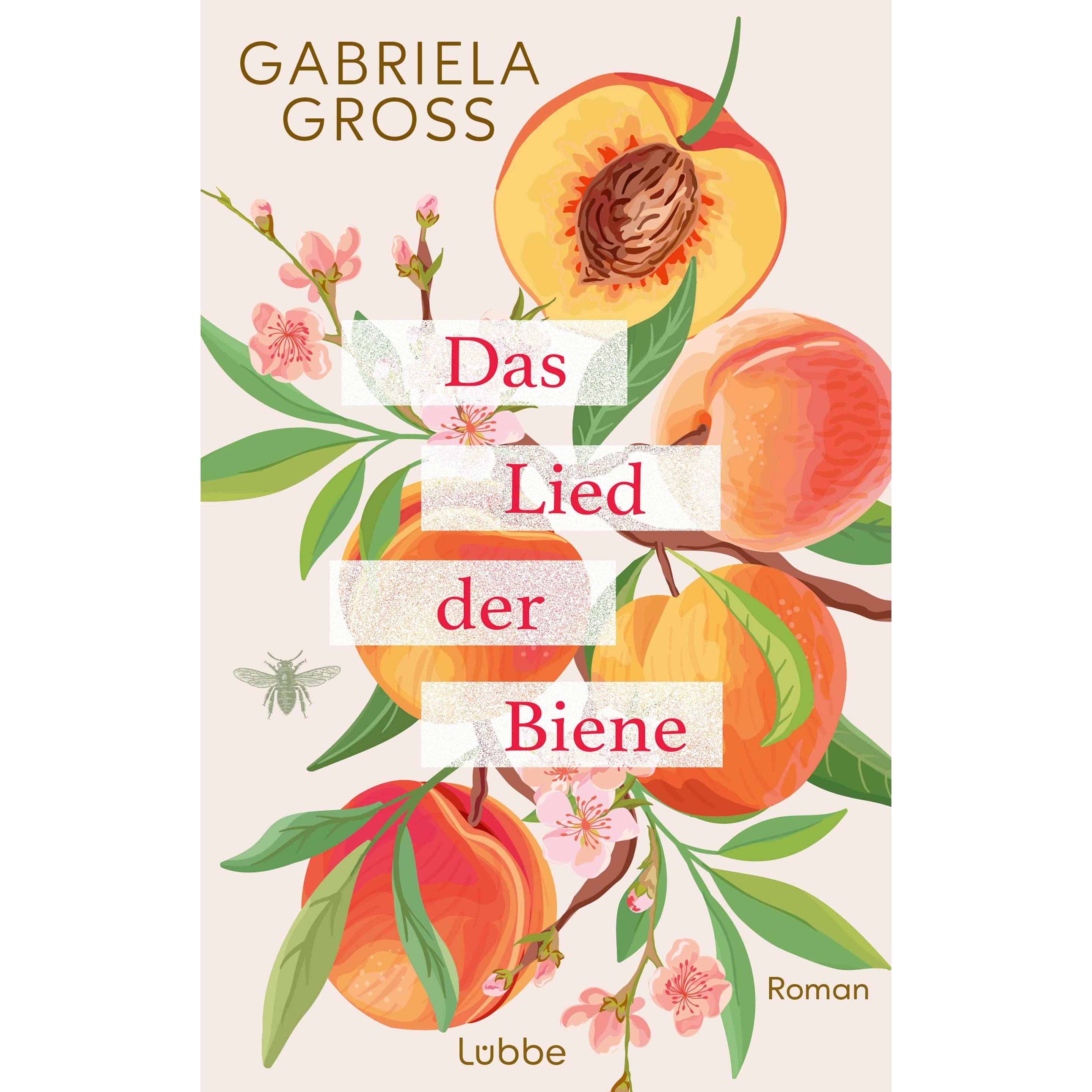 Thumbnail - Gross:Das Lied der Biene, Belletristik von Gabriela Gross
