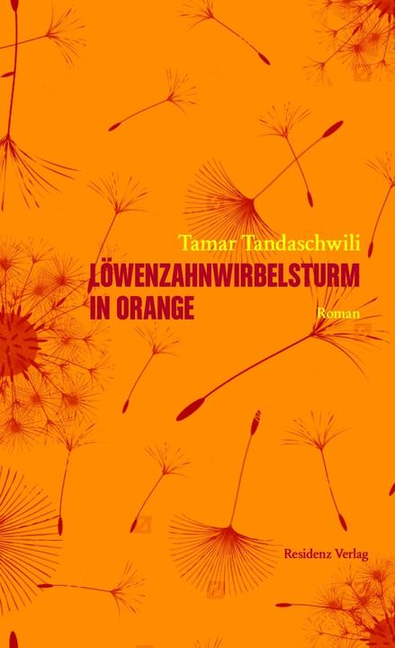 Produktbild Löwenzahnwirbelsturm in Orange (Deutsch, Tamar Tandaschwili, 2018)