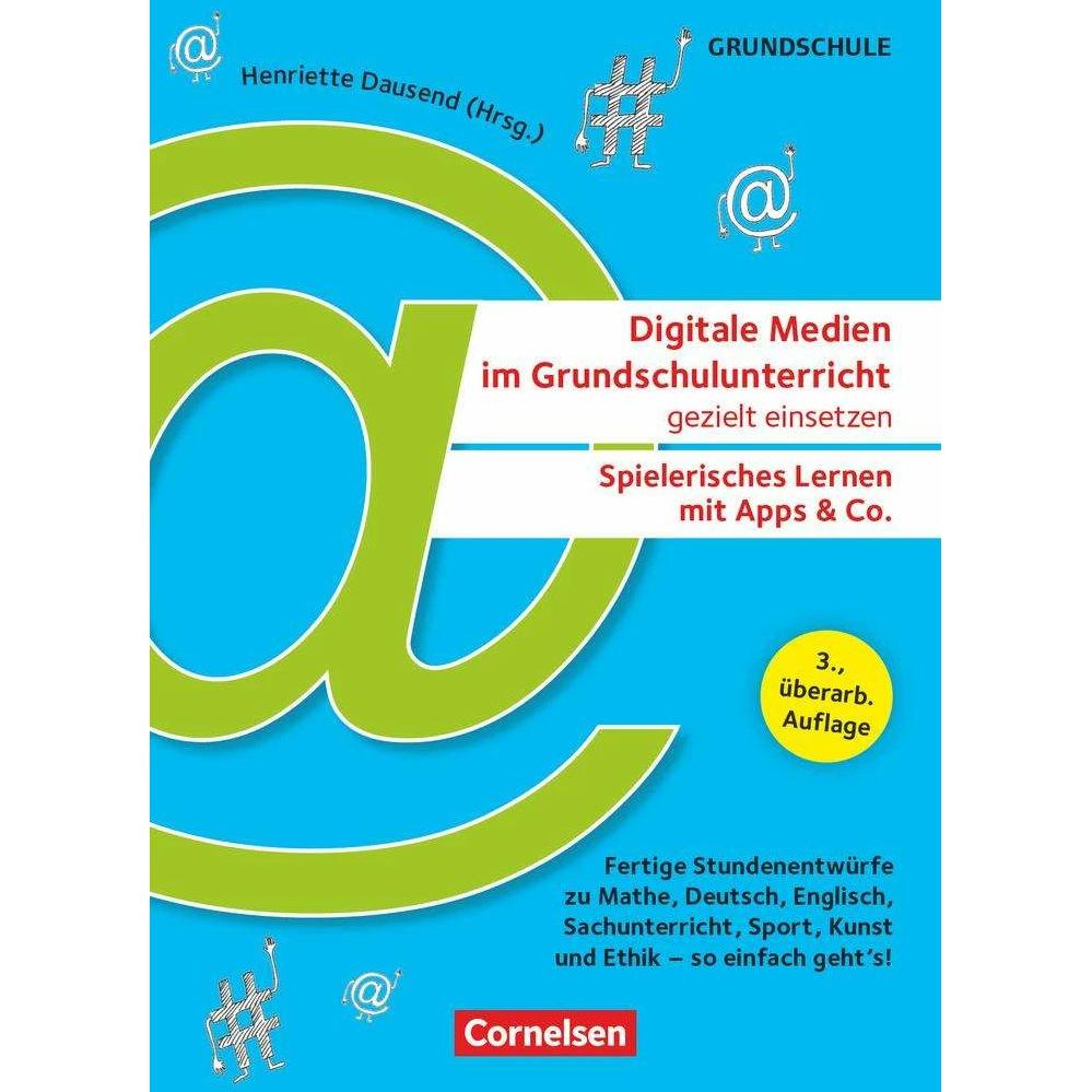 Digitale Medien im Grundschulunterricht gezielt einsetzen - Spielerisches Lernen mit Apps & Co., Fachbücher von Henriett...