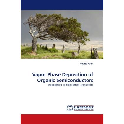 Vapor Phase Deposition of Organic Semiconductors, Fachbücher