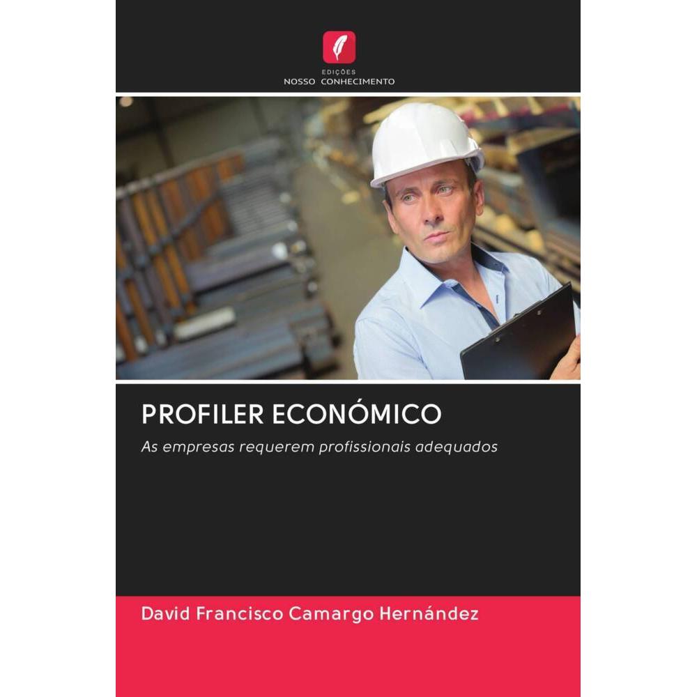 Profiler Económico, Fachbücher von David Francisco Camargo Hernández